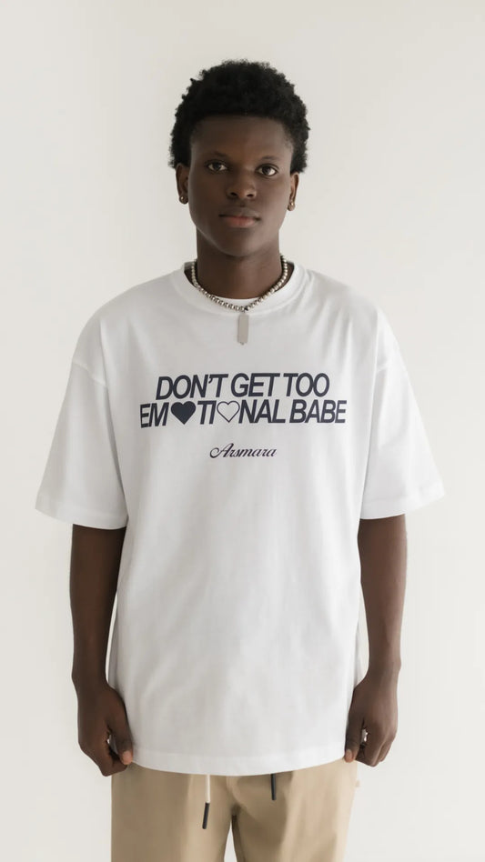 T-shirt Branca Don´t get to Emotional