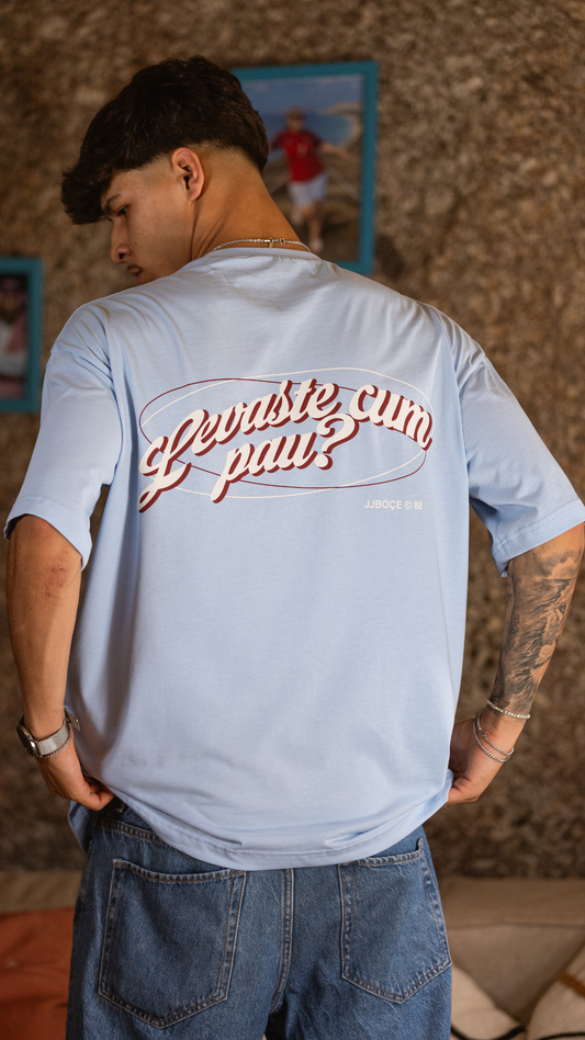 T-shirt Azul LEVASTE CUM PAU? - JJBóçe