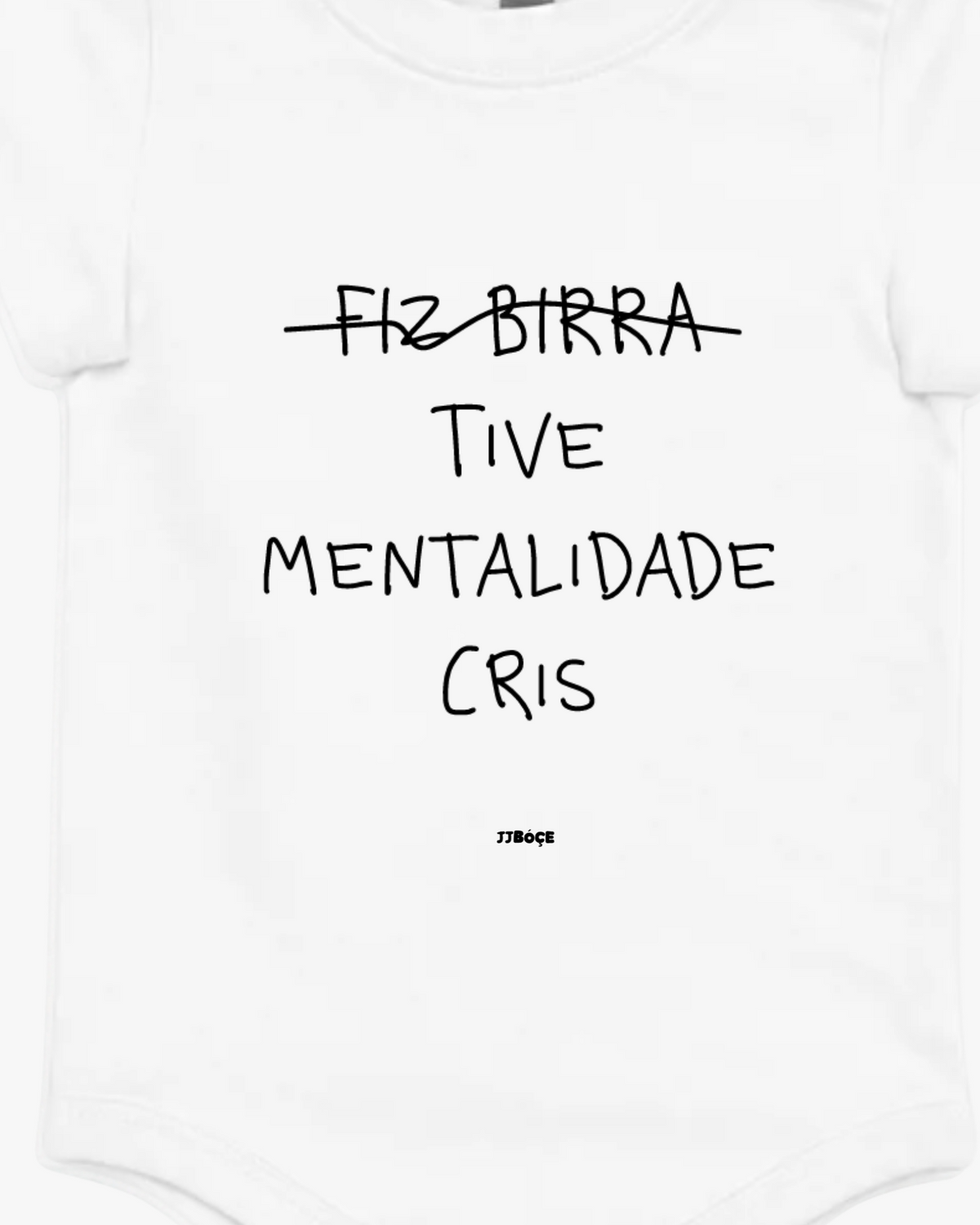 BABYBODY MENTALIDADE CRIS - JJBóçe